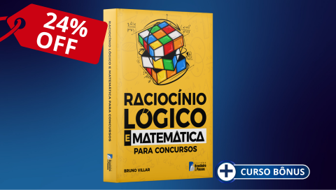 LIVRO: Raciocínio Lógico e Matemática para Concursos + Curso Bônus