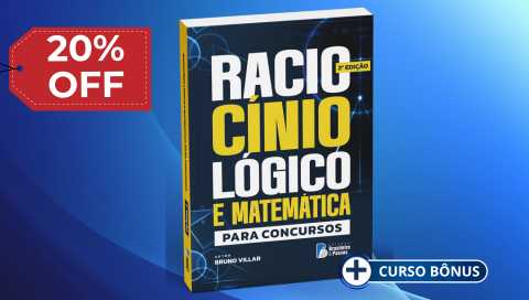 LIVRO: Raciocínio Lógico e Matemática para Concursos (2ª edição) + Curso Bônus